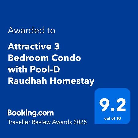 Attractive 3 Bedroom Condo With Pool-D Raudhah Homestay กาจัง ภายนอก รูปภาพ